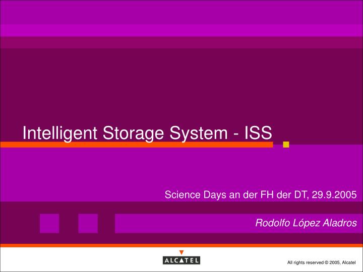 intelligent storage system iss