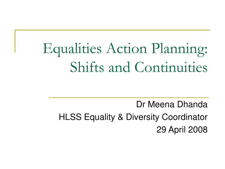 equalities action planning shifts and continuities