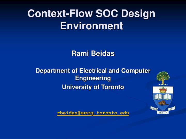 context flow soc design environment
