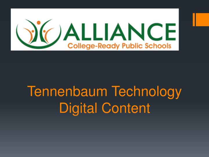 tennenbaum technology digital content