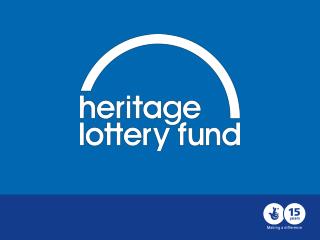 Shaping the future Consultation on the Heritage Lottery Fund’s Strategy 2013-2019