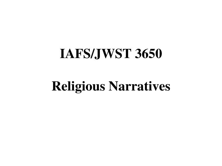 iafs jwst 3650 religious narratives