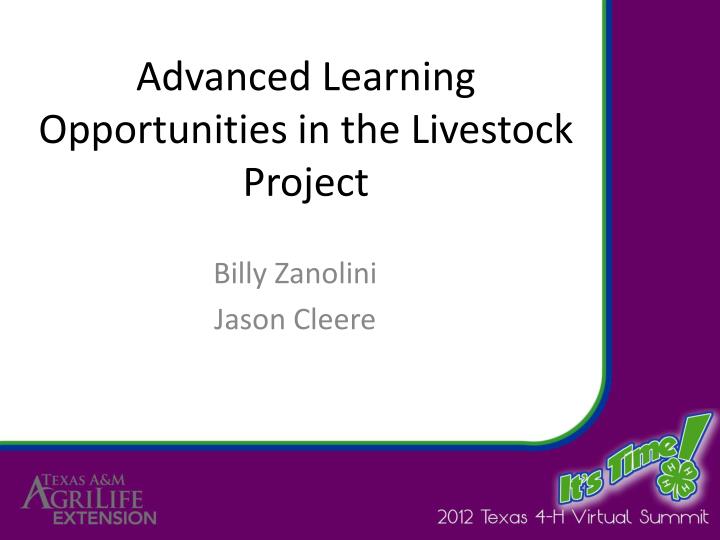 advanced learning opportunities in the livestock project