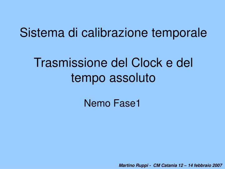 sistema di calibrazione temporale trasmissione del clock e del tempo assoluto