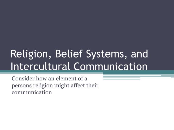religion belief systems and intercultural communication