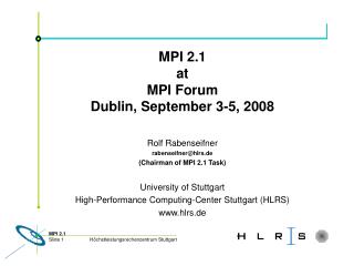 MPI 2.1 at MPI Forum Dublin, September 3-5, 2008