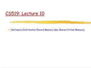 CS519: Lecture 10