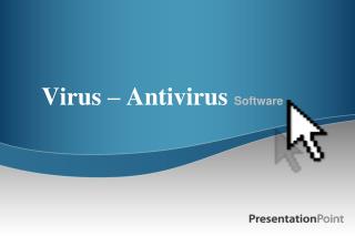 Virus – Antivirus Software