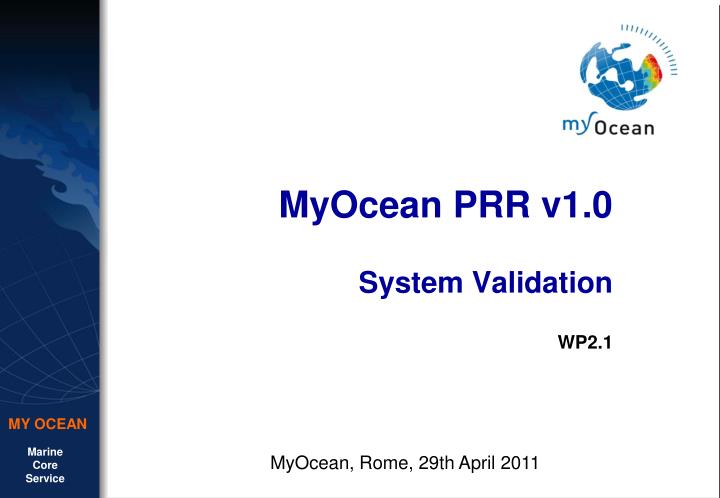 myocean prr v1 0 system validation