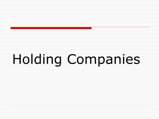 Holding Companies