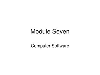 Module Seven