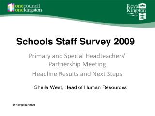 Schools Staff Survey 2009