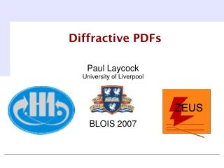 Paul Laycock University of Liverpool BLOIS 2007