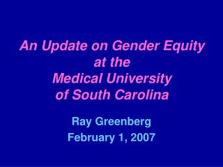 An Update on Gender Equity at the Medical University of South Carolina