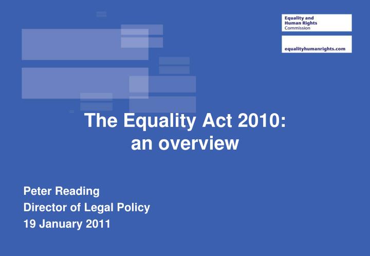 the equality act 2010 an overview