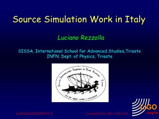 Source Simulation Work in Italy