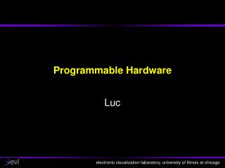 Programmable Hardware