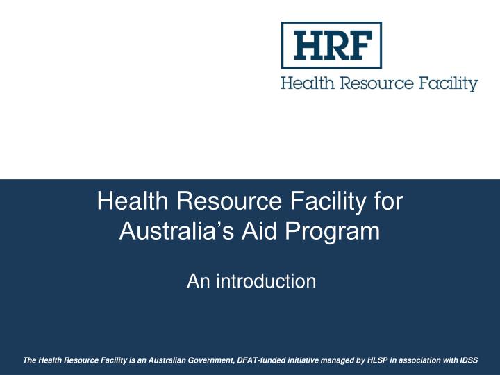 health resource facility for australia s aid program