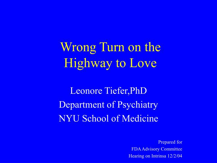 wrong turn on the highway to love