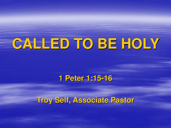 called to be holy