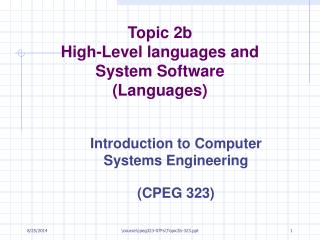 Topic 2b High-Level languages and System Software (Languages)