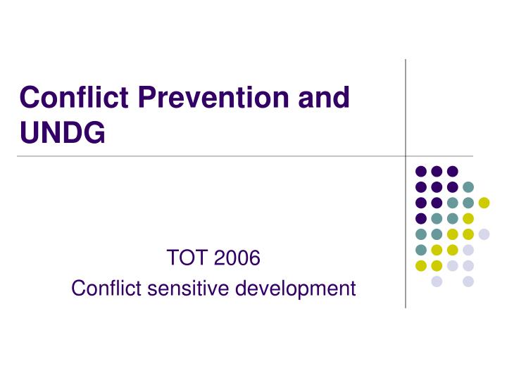 conflict prevention and undg