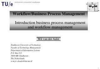 Eindhoven University of Technology Faculty of Technology Management