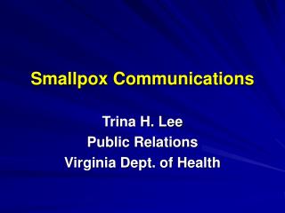 Smallpox Communications