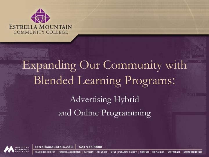 expanding our community with blended learning programs