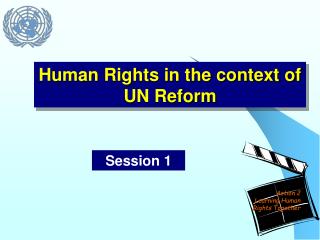 Human Rights in the context of UN Reform