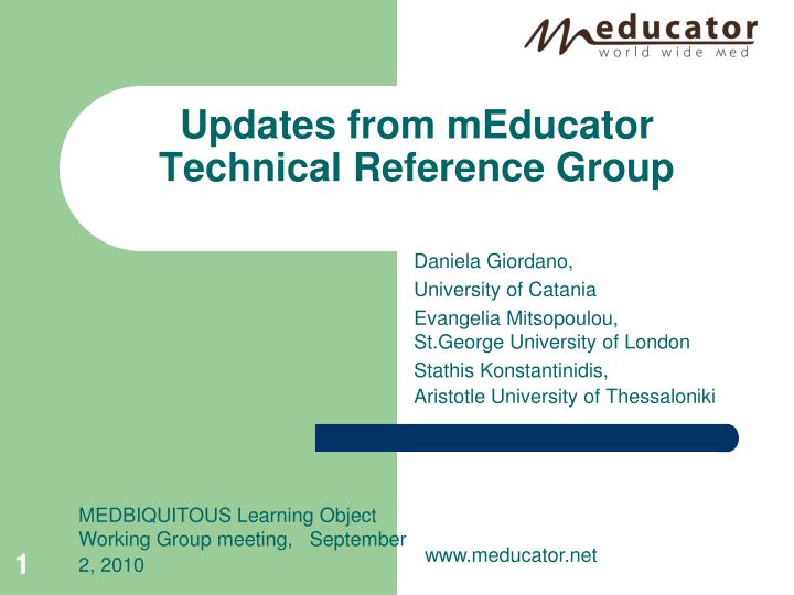 updates from meducator technical reference group