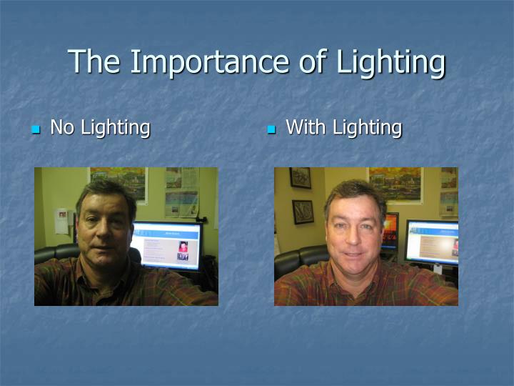 the importance of lighting