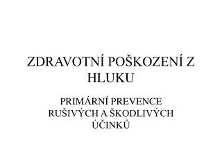 zdravotn po kozen z hluku