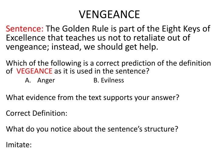 vengeance  Tradução de vengeance no Dicionário Infopédia de