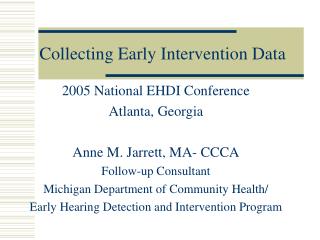 Collecting Early Intervention Data