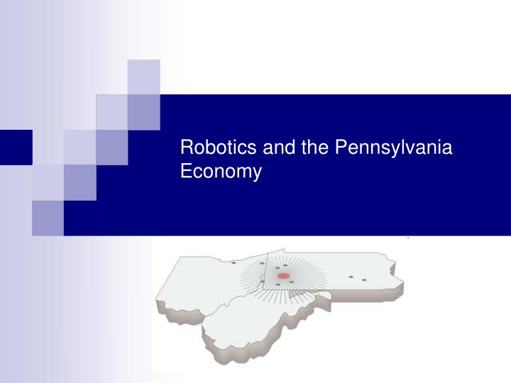 robotics and the pennsylvania economy