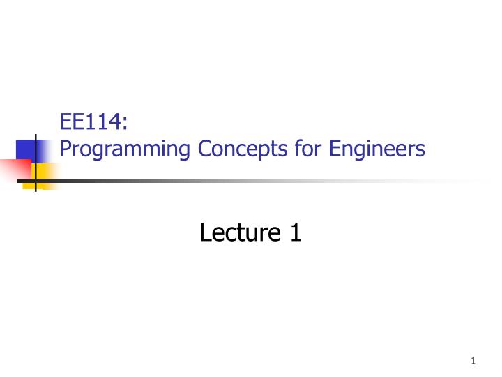 ee114 programming concepts for engineers