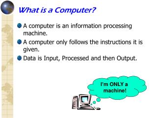 What is a Computer?