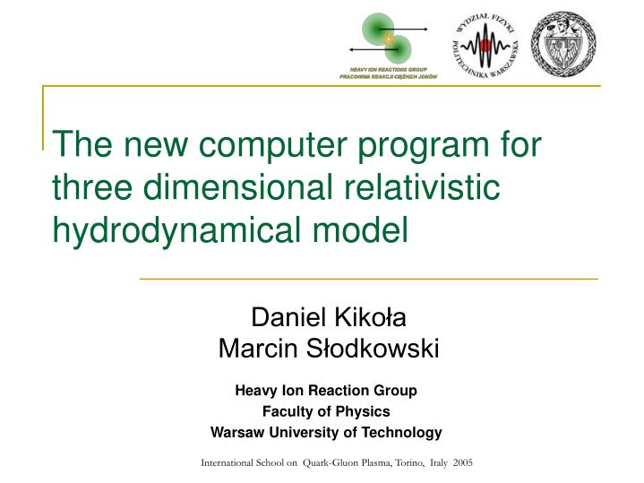 the new computer program for three dimensional relativistic hydrodynamical model