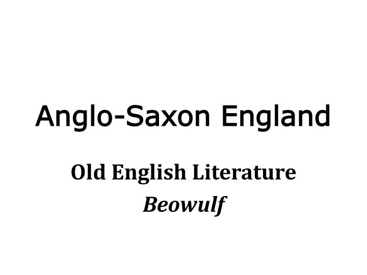 anglo saxon england