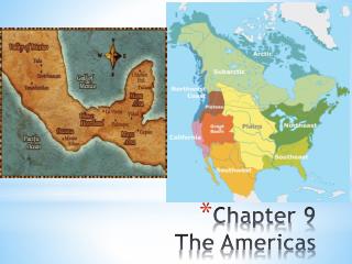 Chapter 9 The Americas