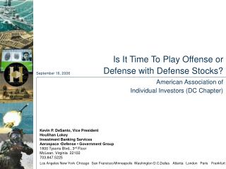 Is It Time To Play Offense or Defense with Defense Stocks? American Association of
