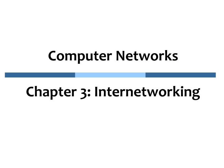 computer networks chapter 3 internetworking