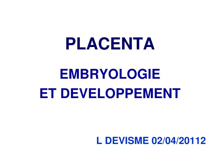 placenta embryologie et developpement
