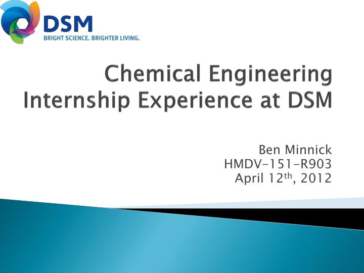chemical engineering internship experience at dsm