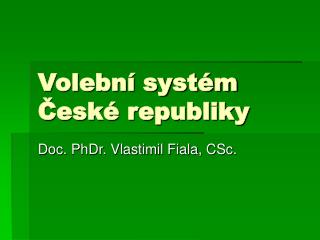 volebn syst m esk republiky