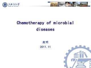 Chemotherapy of microbial diseases