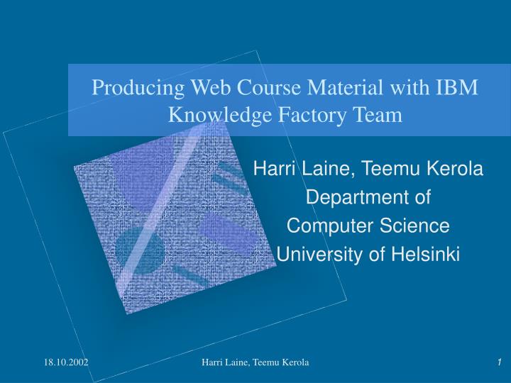 producing web course material with ibm knowledge factory team