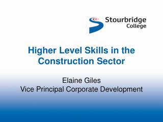 Higher Level Skills in the Construction Sector