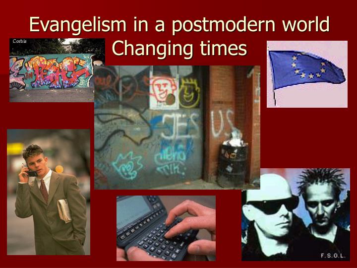 evangelism in a postmodern world changing times